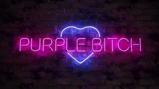 Purple Bitch durván popsiba rakva